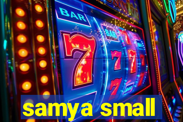 samya small